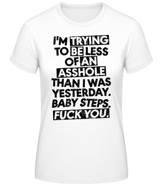 Aperçu: I'm Trying But Fuck You - T-shirt standard Femme - Blanc - Devant