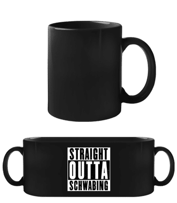 Straight Outta Schwabing - Schwarze Tasse - Schwarz - Vorne
