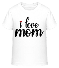 I Love Mom · Shirtinator kids' shirt