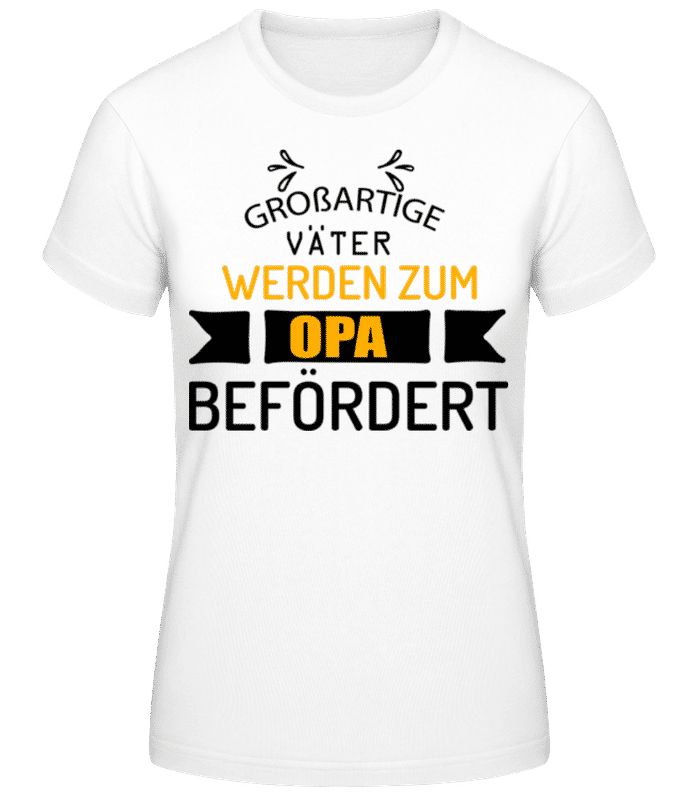 Vorschau: Großartige Väter Beförderung Opa - Frauen T-Shirt B&C - Weiß - Vorne