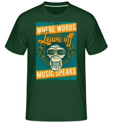 Music Speaks -  Shirtinator Men's T-Shirt - Bottle green - Front