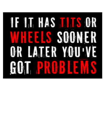 If It Has Tits Or Wheels Problems - Fußmatte - Weiß - Vorne