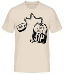 I Don`t Give A Sip · Men's Basic T-Shirt
