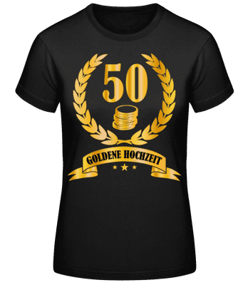 50 Jahre Goldene Hochzeit - Frauen Basic T-Shirt - Schwarz - Vorne