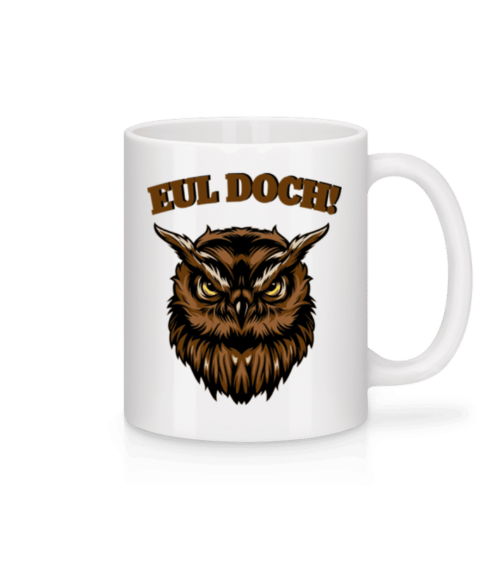 Vorschau: Eul Doch - Tasse - Weiß - Vorne