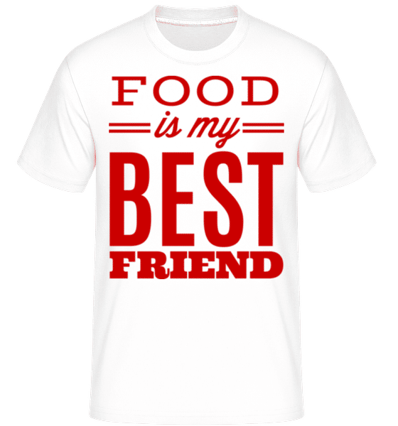 Aperçu: Food Is My Best Friend -  T-Shirt Shirtinator homme - Blanc - Devant