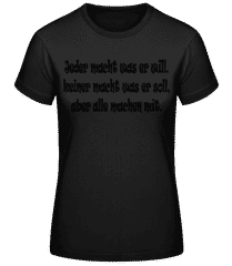 Alle Machen Mit · Frauen T-Shirt B&C