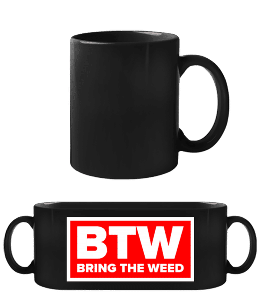 Aperçu: BTW Bring The Weed - Tasse Noire - Noir - Devant