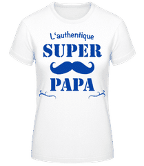 Super Papa - Schnurrbart authentique · T-shirt femme B&C