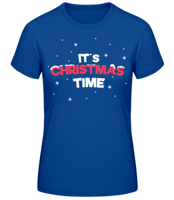 It's Christmas Time - Frauen Basic T-Shirt - Royalblau - Vorne