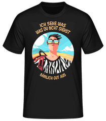 Was Du Nicht Siehst · Männer Basic T-Shirt