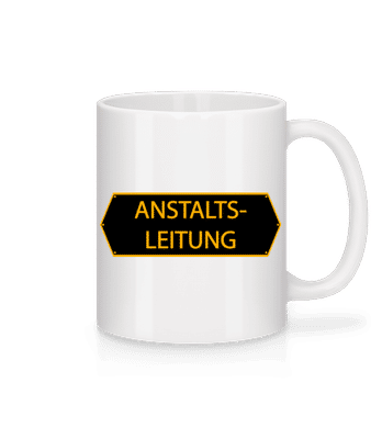 Anstaltsleitung - Tasse - Weiß - Vorne