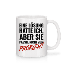 Lösung Passte Nicht Zum Problem · Tasse