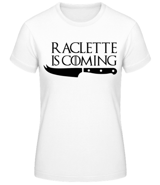 Aperçu: Raclette Is Coming - T-shirt standard Femme - Blanc - Devant
