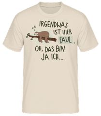 Irgendwas Ist Hier Faul · Männer Basic T-Shirt