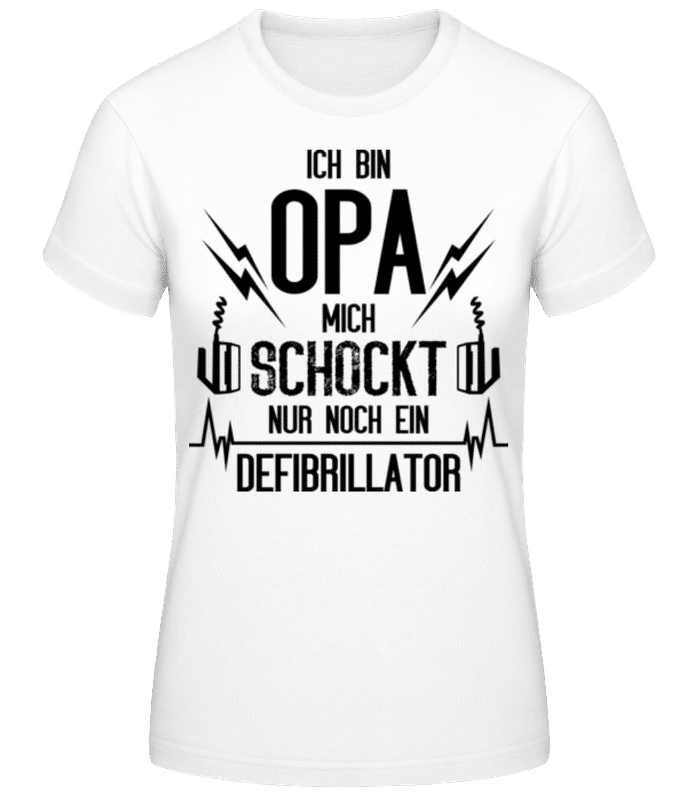 Vorschau: Opa Schockt Nur Der Defibrillator - Frauen T-Shirt B&C - Weiß - Vorne
