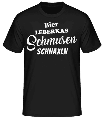 Schmusen Schnaxln Bier Und Leberkas - Männer Basic T-Shirt - Schwarz - Vorne
