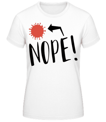 Nope Corona - Camiseta básica de mujer - Blanco - delante