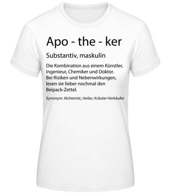 Vorschau: Apotheker Quatsch Duden - Frauen Basic T-Shirt - Weiß - Vorne
