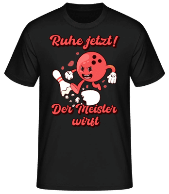 Der Meister Wirft - Männer Basic T-Shirt - Schwarz - Vorne