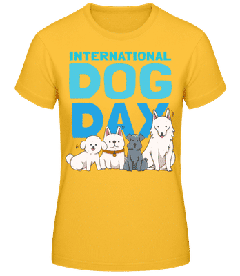 International Dog Day - Women's Basic T-Shirt - Golden yellow - Front