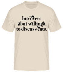 Introvert But Willing To Discuss Cats · Männer Basic T-Shirt