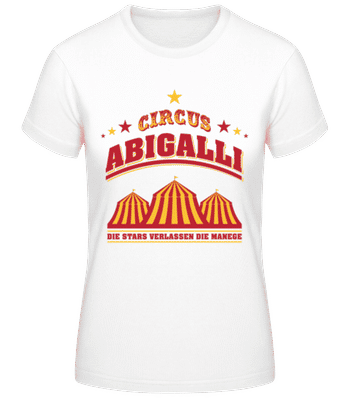 Circus Abigalli - Frauen T-Shirt B&C - Weiß - Vorne