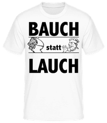 Bauch Statt Lauch · Männer Basic T-Shirt