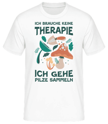 Ich Geh Pilze Sammeln - Männer Basic T-Shirt - Weiß - Vorne