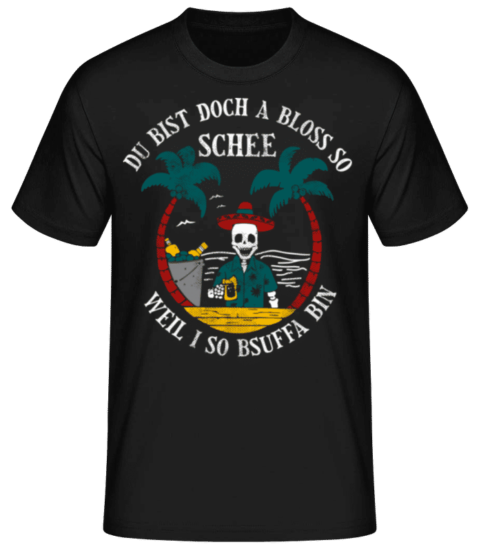 Vorschau: Weil I So Bsuffa Bin - Männer Basic T-Shirt - Schwarz - Vorne