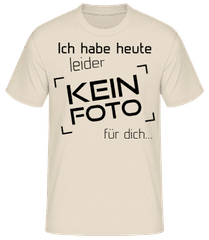 Heute Leider Kein Foto Für Dich schlicht · Männer Basic T-Shirt