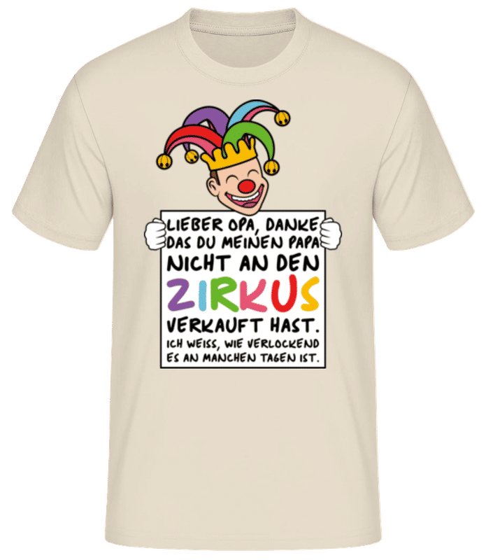 Vorschau: Papa An Zirkus Verkauft - Männer Basic T-Shirt - Creme - Vorne