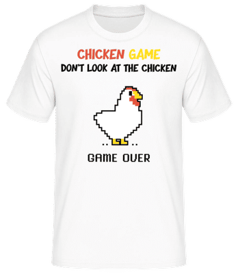 Chicken Game Don’t Look - Männer Basic T-Shirt - Weiß - Vorne