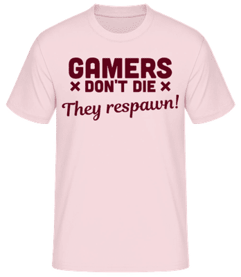 Gamers Don't Die - Men's Basic T-Shirt - Pink - Front