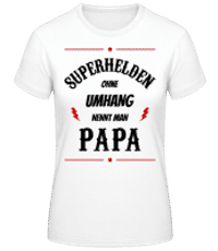 Superhelden Nennt Man Papa 2 - Frauen T-Shirt B&C - Weiß - Vorne