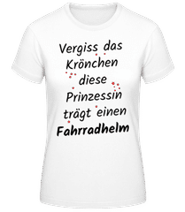 Prinzessin Trägt Fahrradhelm · Frauen Basic T-Shirt