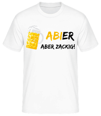Abier Aber Zackig - Männer Basic T-Shirt - Weiß - Vorne