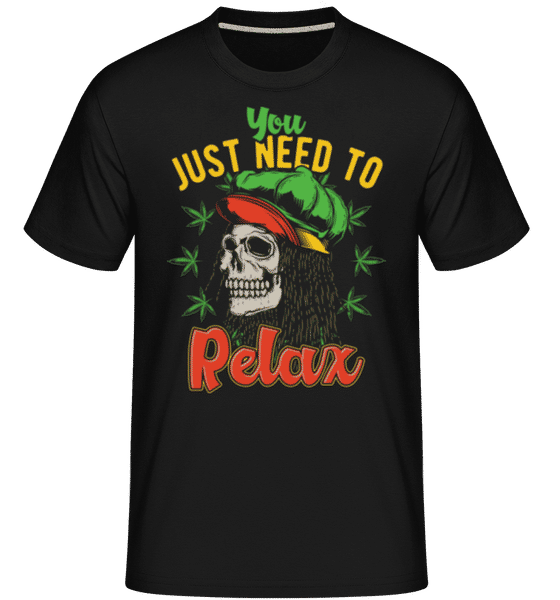 Preview: You Just Need To Relax -  Shirtinator Men's T-Shirt - Black - Front