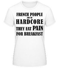 French People Eat Pain For Breakfast · T-shirt femme B&C