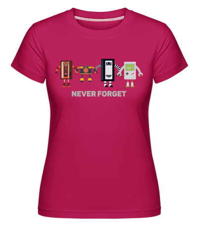 Never Forget Old Technology -  T-shirt Shirtinator femme - Magenta - Devant