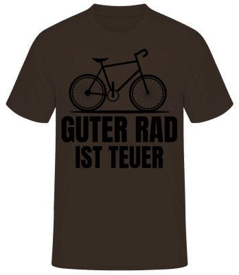 Guter Rad Ist Teuer - Männer Basic T-Shirt - Braun - Vorne