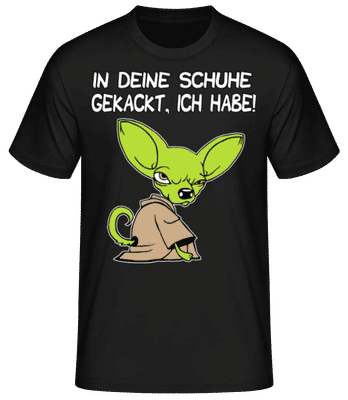 In Deine Schuhe Gekackt - Männer Basic T-Shirt - Schwarz - Vorne