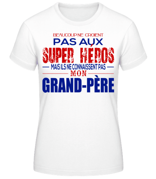Aperçu: Les Héros Papi - T-shirt femme B&C - Blanc - Devant