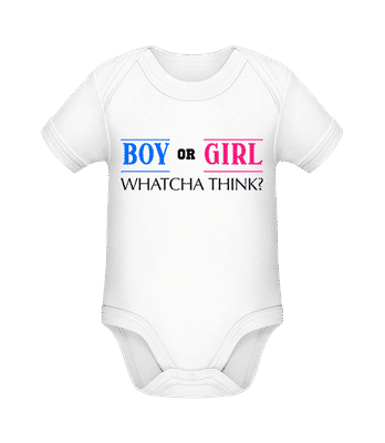 Boy Or Girl - Whatcha Think? - Body ecológico para bebé - Blanco - delante