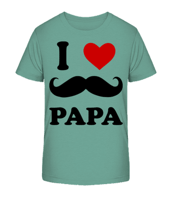 I Love Papa - Kid's Organic T-Shirt Stanley Stella 2.0 - Teal - Front