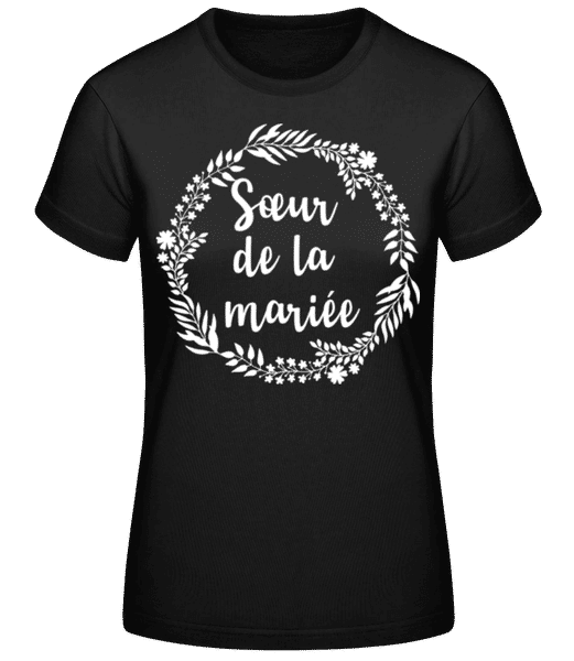 Aperçu: Sœur De La Mariée - T-shirt standard Femme - Noir - Devant