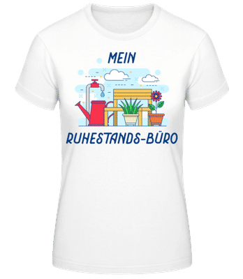 Mein Ruhestands-Büro - Frauen Basic T-Shirt - Weiß - Vorne