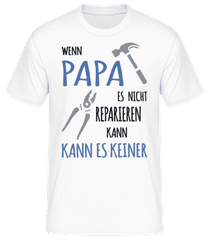 Wenn Papa Es Nicht Reparieren Kann 2 · Männer T-Shirt B&C