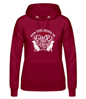 All You Need Is Love And A Dog - Women's Hoodie - Bordeaux - Front