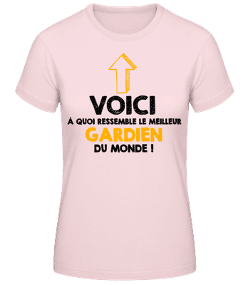 Le Meilleur Gardien Du Monde - T-shirt femme B&C - Rose - Devant